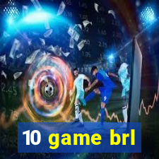 10 game brl